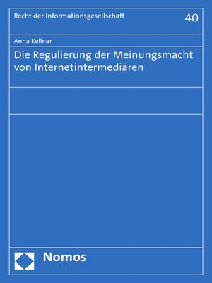 cover image of Die Regulierung der Meinungsmacht von Internetintermediären